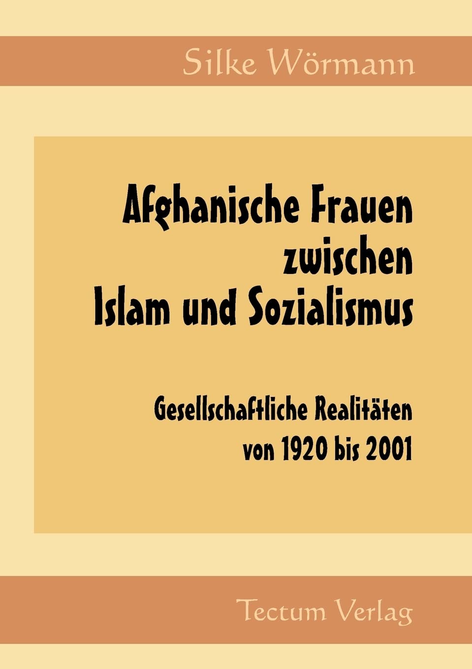 Afghanische Frauen zwischen Islam und Sozialismus Law