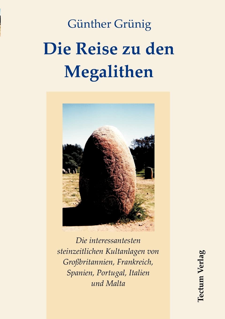 Die Reise zu den Megalithen book