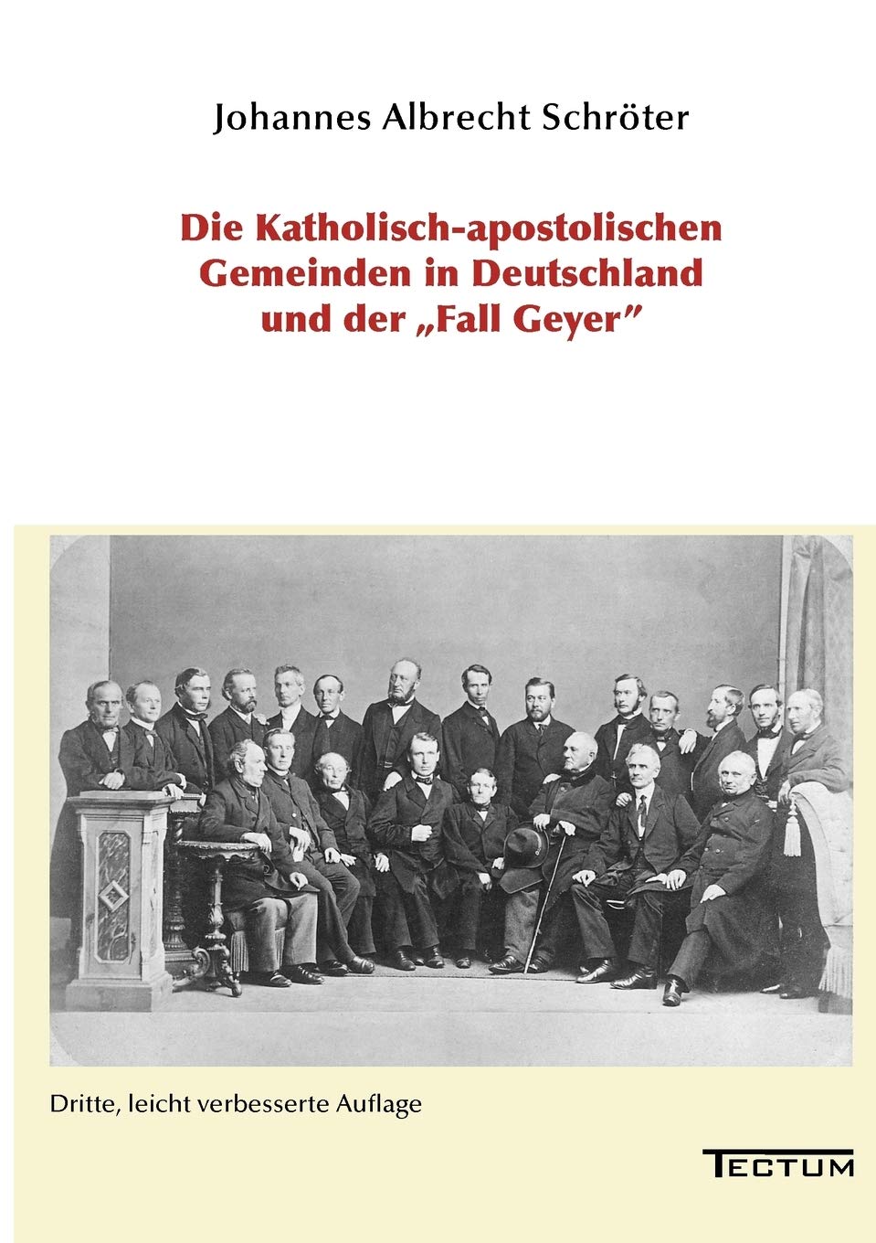 Die Katholisch-apostolischen Gemeinden in Deutschland und der "Fall Geyer" Religion & Esotericism