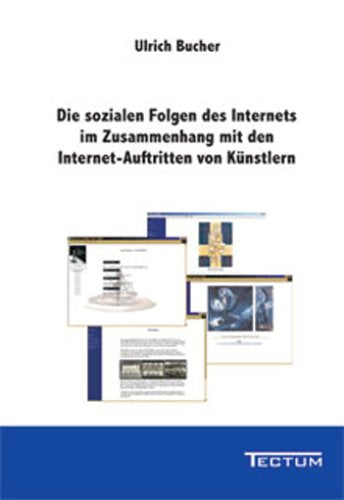 Die sozialen Folgen des Internets im Zusammenhang mit den Internet-Auftritten von Künstlern Law