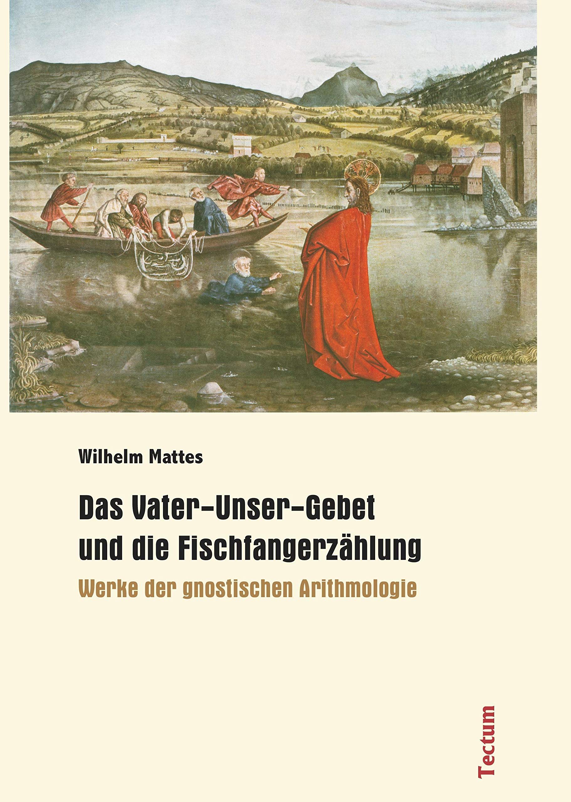 Das Vater-Unser-Gebet und die Fischfangerzählung Religion & Esotericism