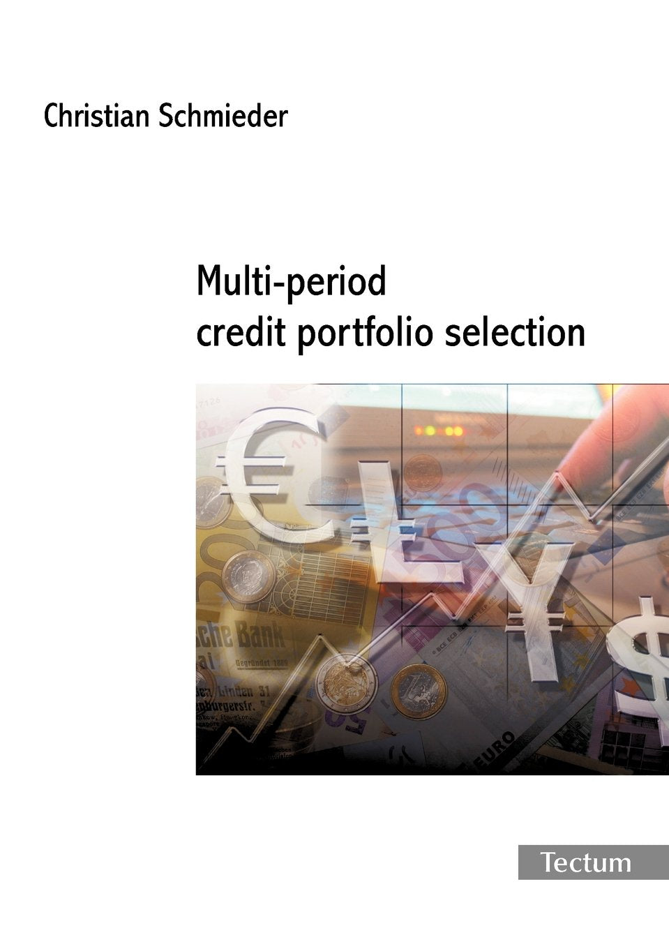 Multi-period credit portfolio selection: Diss. Law