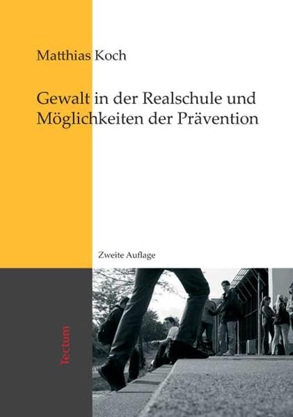 Gewalt in der Realschule und Möglichkeiten der Prävention Psychology