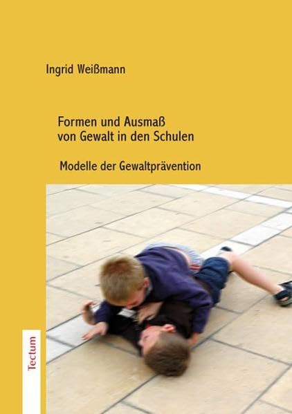 Formen und Ausmaß von Gewalt in den Schulen book
