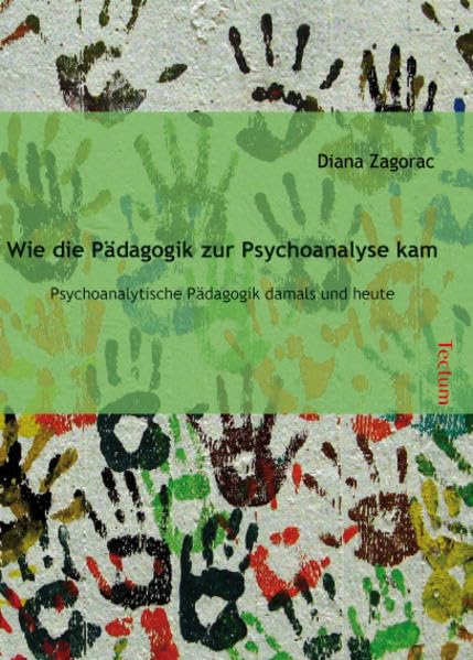Wie die Pädagogik zur Psychoanalyse kam Books