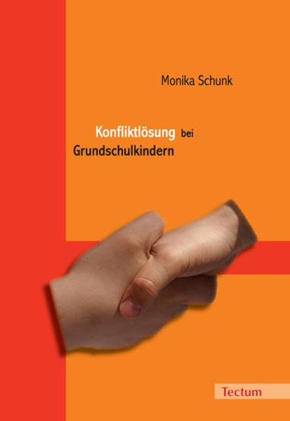 Konfliktlösung bei Grundschulkindern Social Sciences