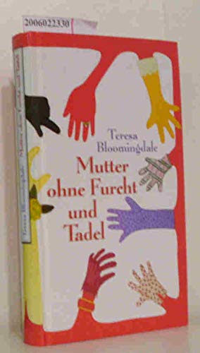 Mutter ohne Furcht und Tadel. Contemporary literature