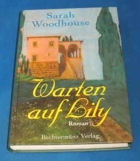 Warten auf Lily : Roman. Books