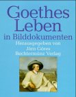 Goethes Leben in Bilddokumenten Art & Literature