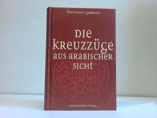 Product Image: Die Kreuzzüge aus arabischer Sicht