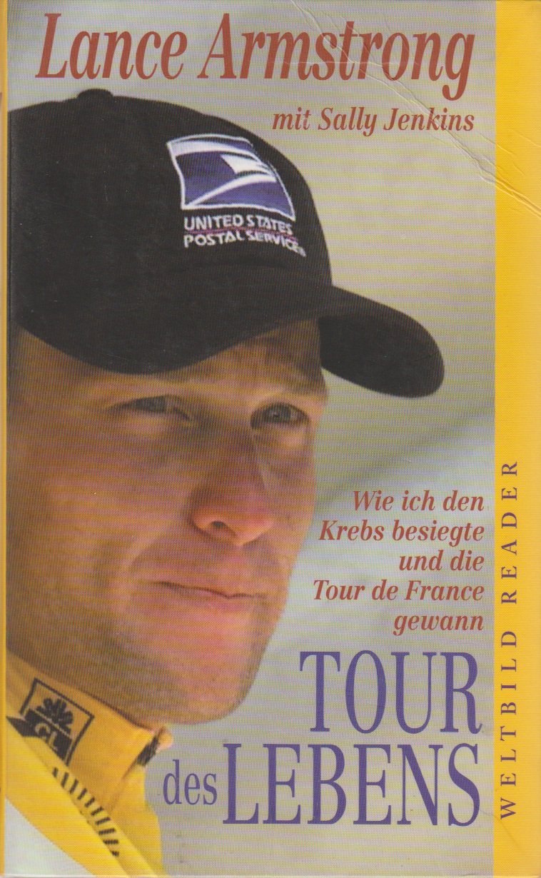Tour des Lebens Wie ich den Krebs besiegte und die Tour de France gewann Sports Books