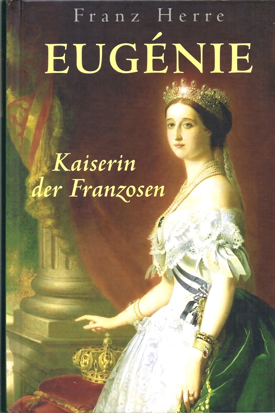 Product Image: Eugénie Kaiserin der Franzosen