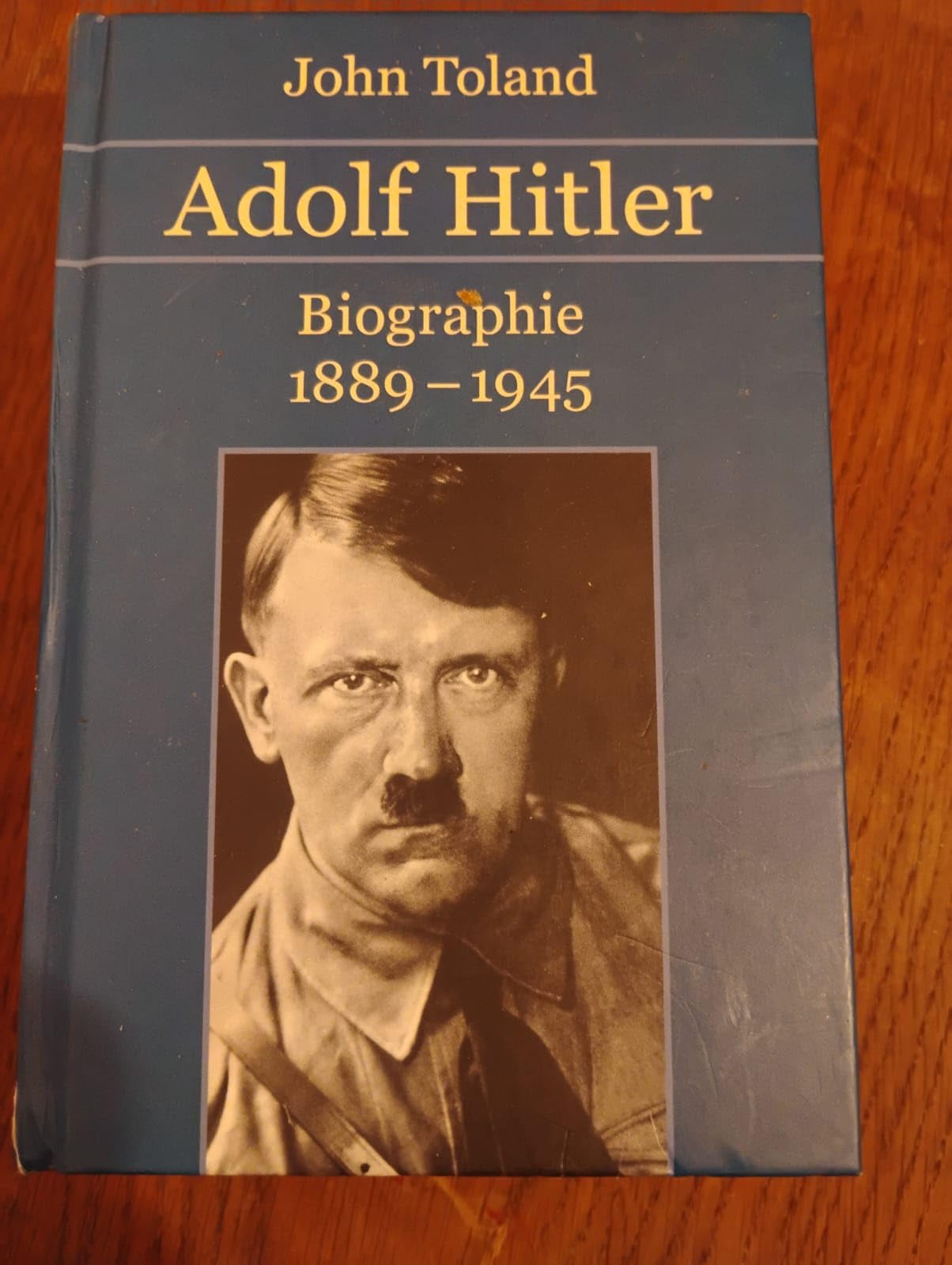 Adolf Hitler. Biographie 1889 - 1945 Politics & Society Books