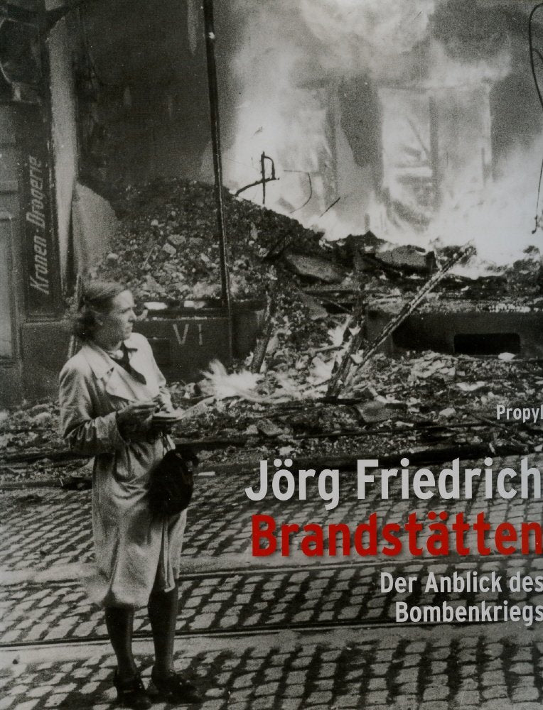 Brandstätten. Der Anblick des Bombenkrieges. Books