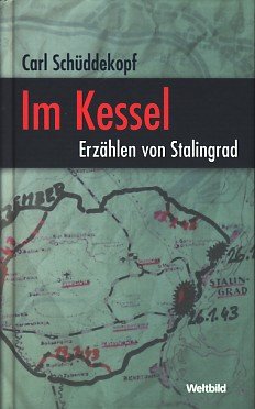 Im Kessel - Erzählen von Stalingrad Books