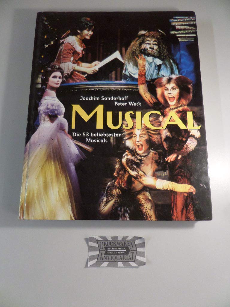 Musical. Geschichte, Produktionen, Erfolge Film, Art & Culture