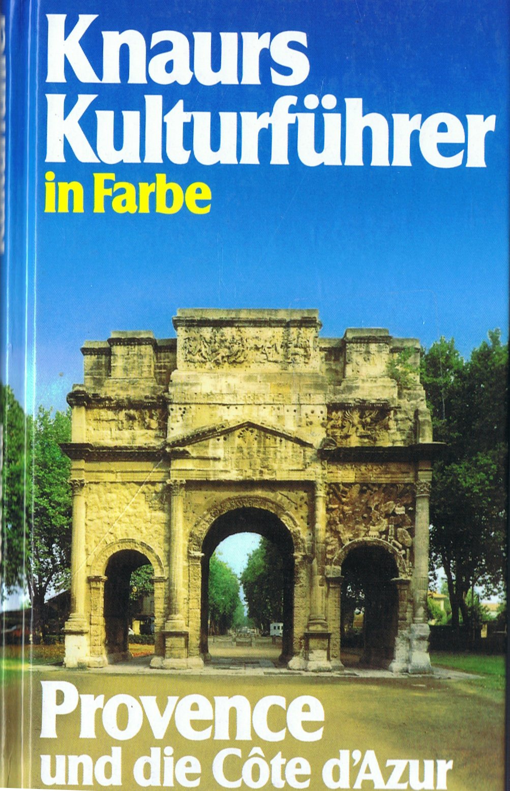 Knaurs Kulturführer in Farbe Provence und die Cote d`Azur Books