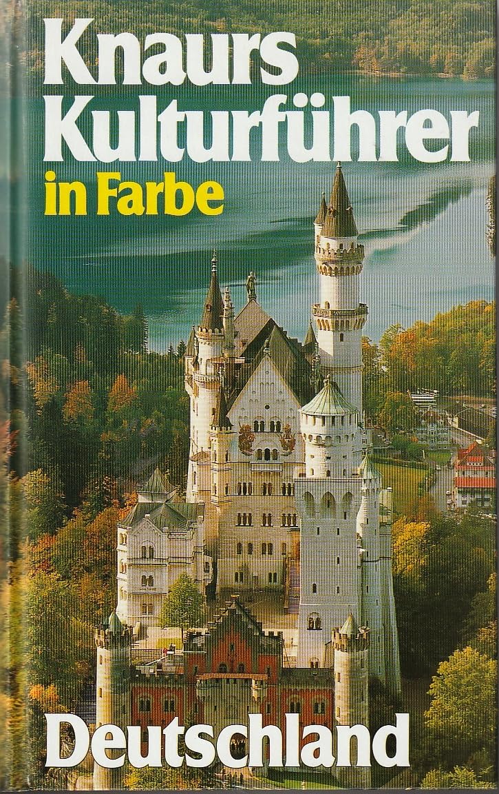 Knaurs Kulturführer in Farbe. Deutschland Art & Literature