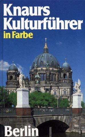 Knaurs Kulturführer in Farbe. Berlin Art & Literature