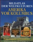 Bildatlas der Weltkulturen, Amerika vor Kolumbus Film, Art & Culture