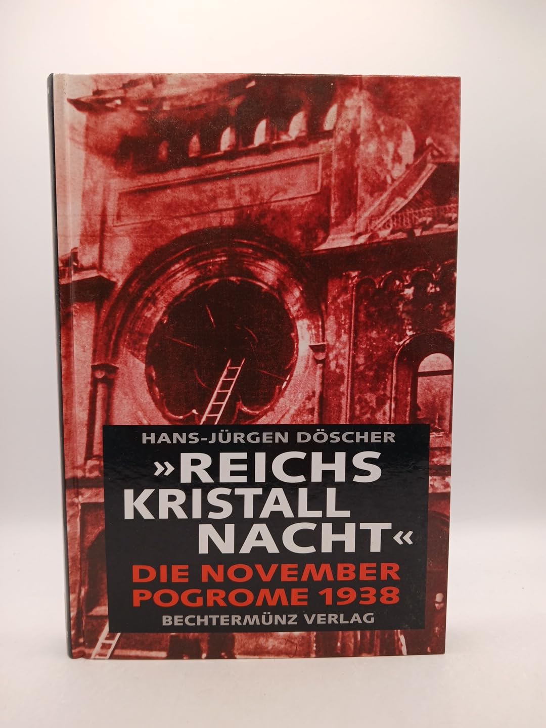 Reichskristallnacht - Die November Pogrome 1938 German history