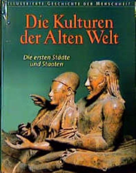Illustrierte Geschichte der Menschheit, Die Kulturen der Alten Welt: Die ersten Städte und Staaten Film, Art & Culture