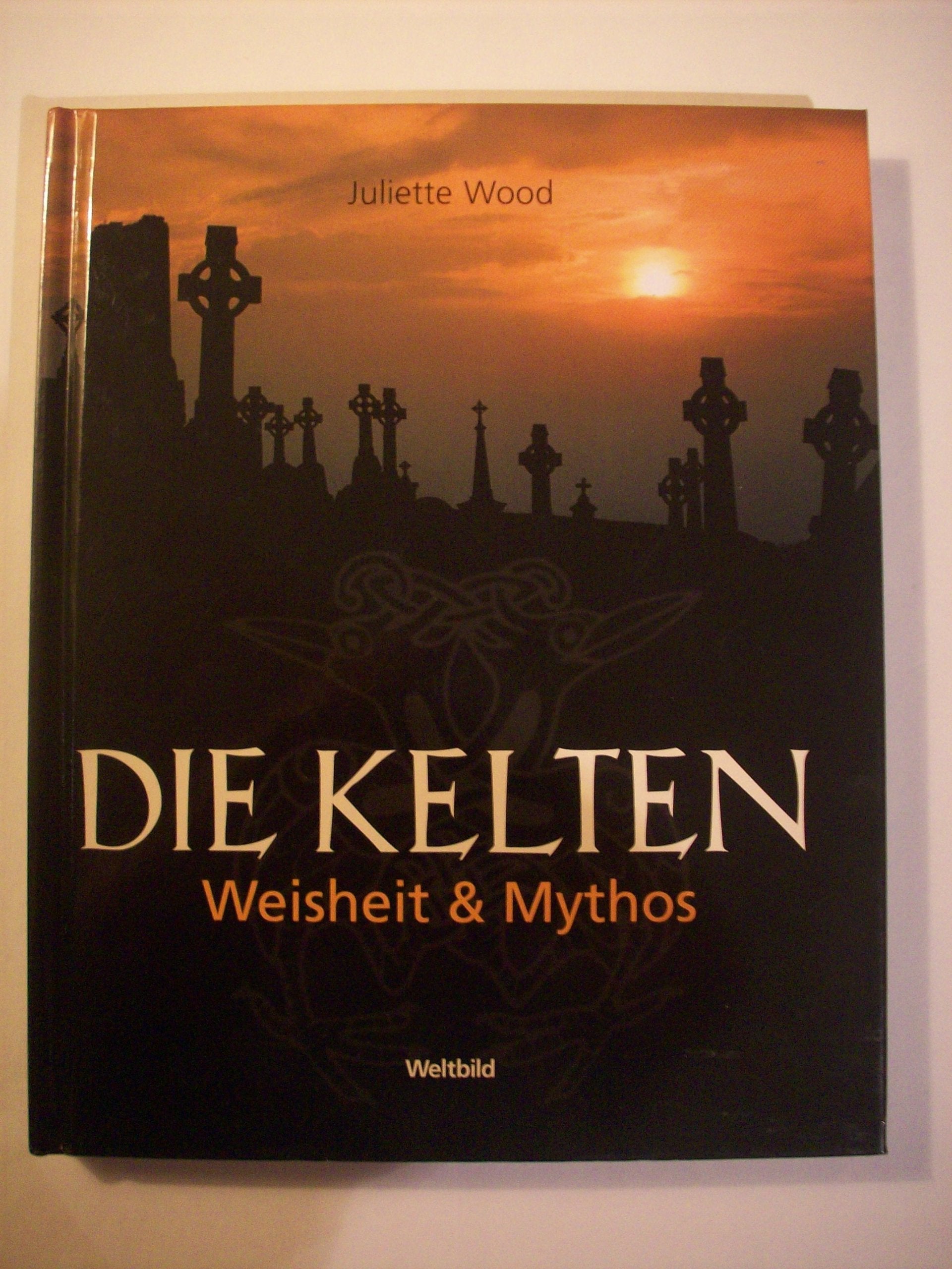 Die Kelten: Weisheit und Mythos Politics & History