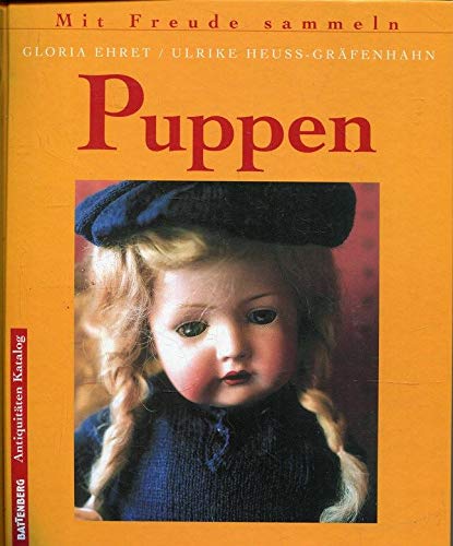 Puppen. Mit Freude sammeln Battenberg-Antiquitäten-Katalog Books