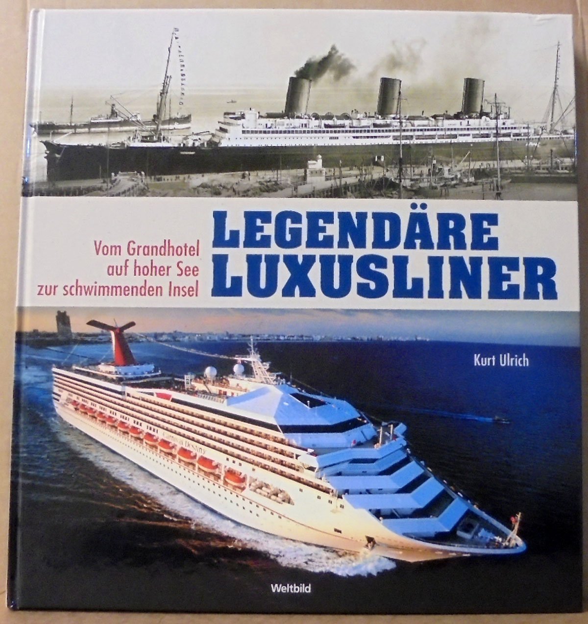 Legendäre Luxusliner. Vom Grandhotel auf hoher See zur schwimmenden Insel Business & Technology