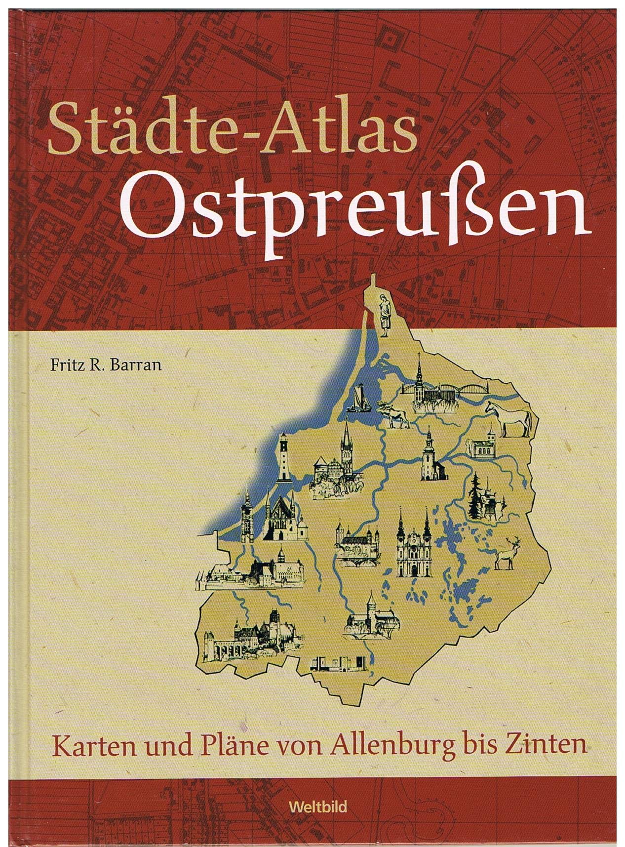 Städte-Atlas Ostpreußen Karten und Pläne von Allenburg bis Zinten Books