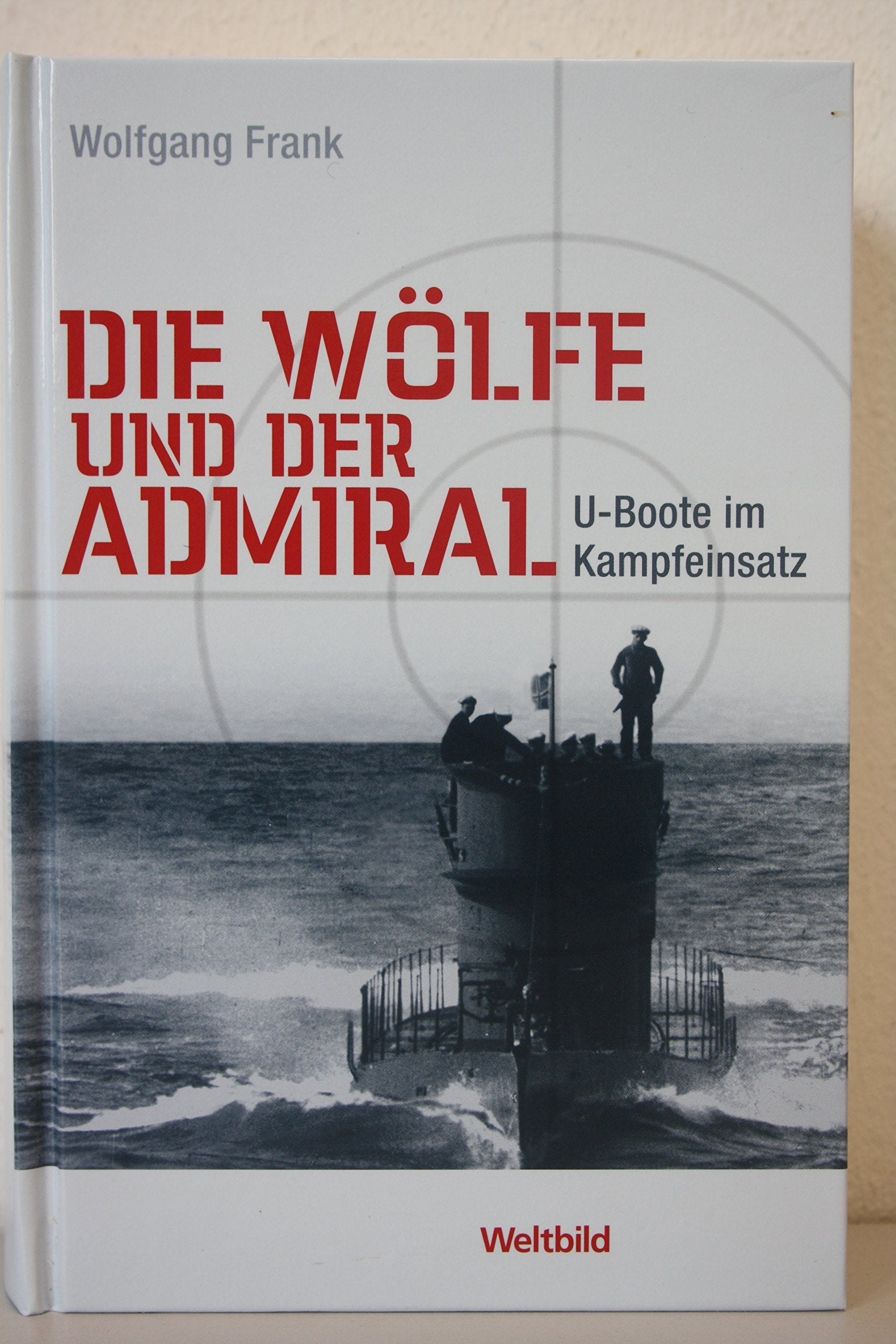 Die Wölfe und der Admiral. Books