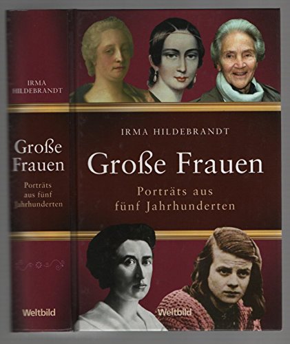 Große Frauen - Porträts aus fünf Jahrhunderten Books