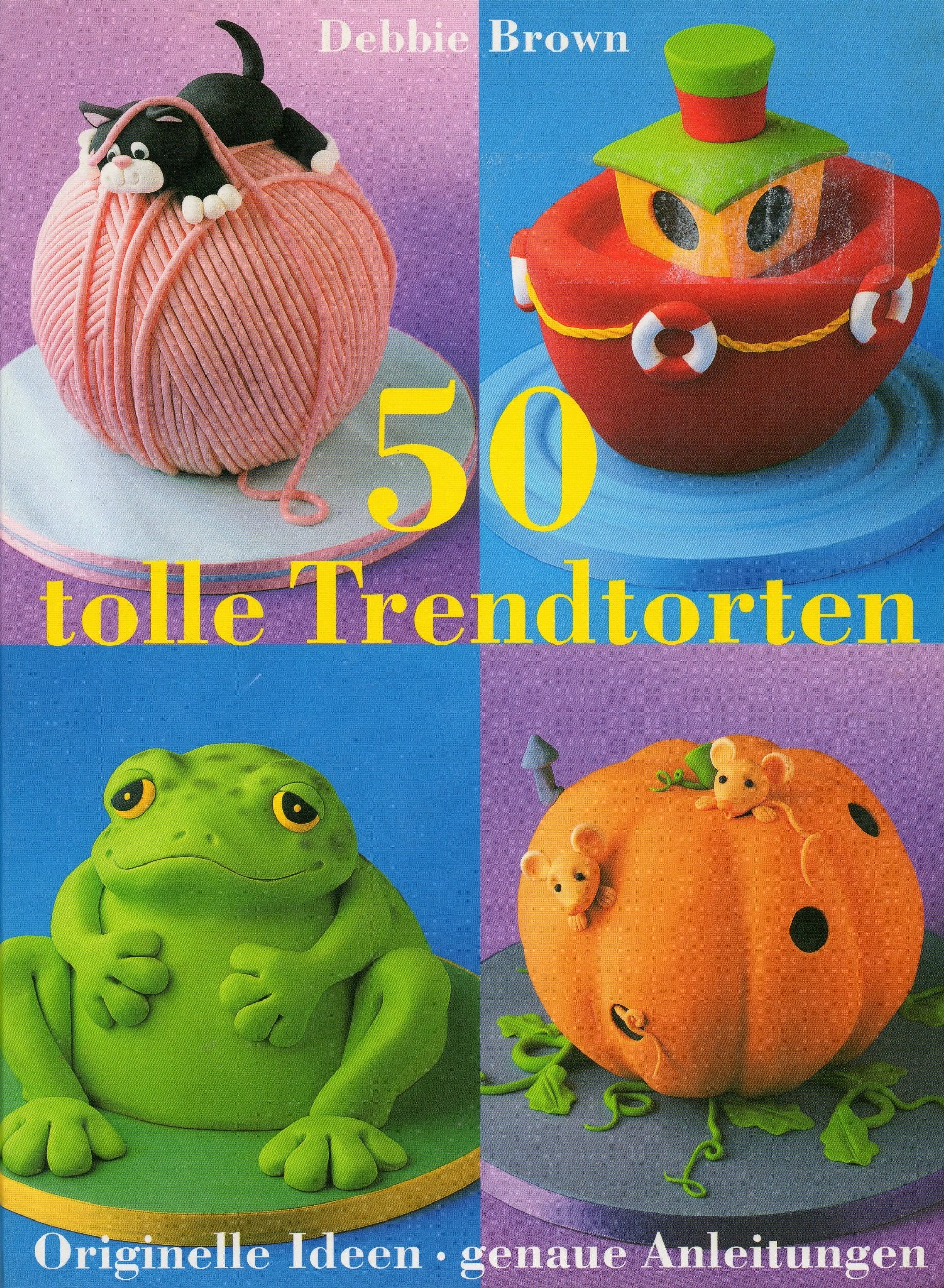 50 tolle Trendtorten Books