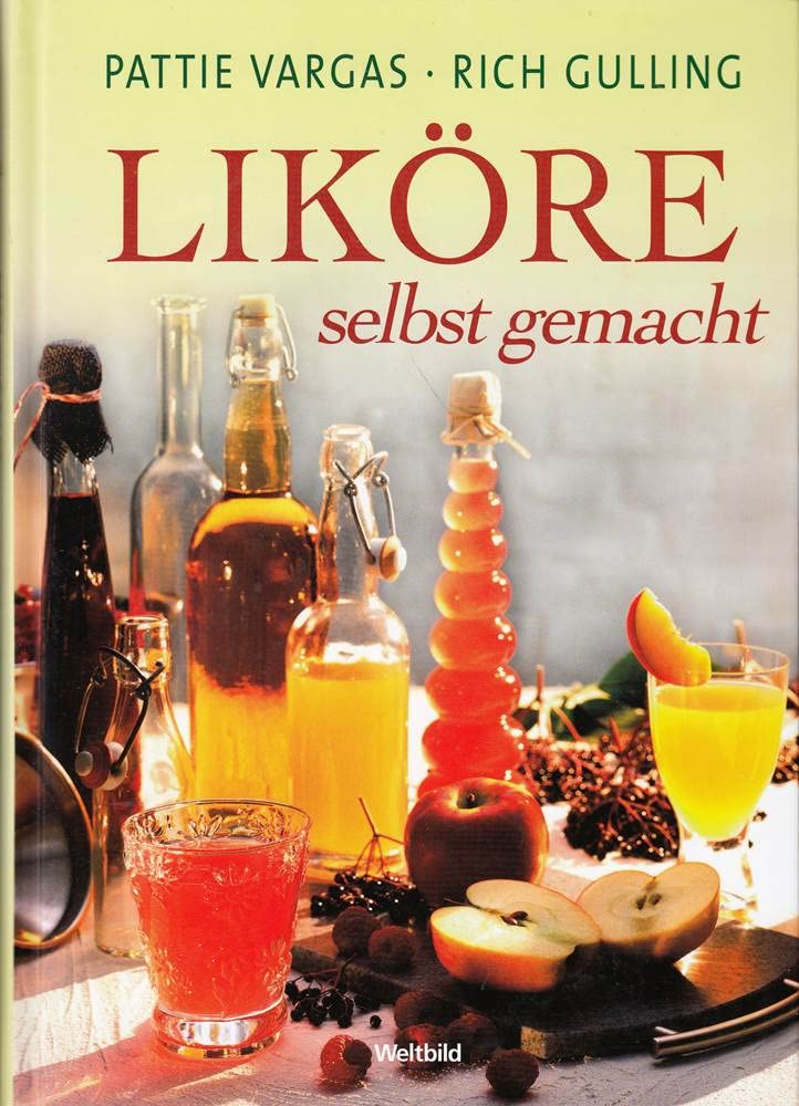Liköre selbst gemacht Books