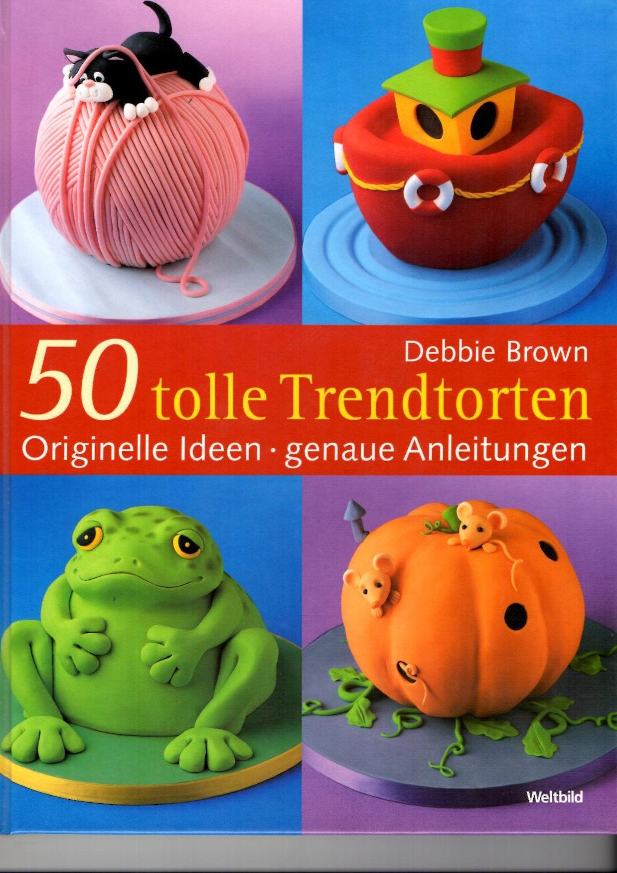 Product Image: 50 Tolle Trendtorten