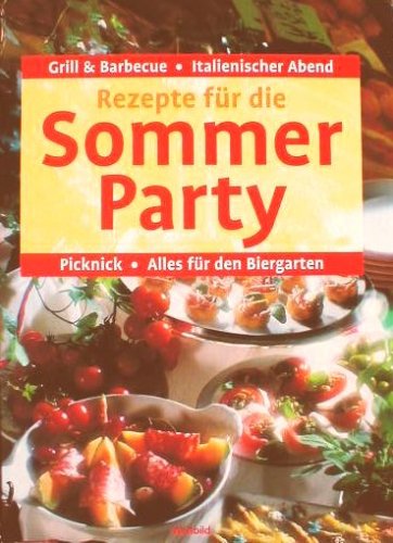 Rezepte für die Sommerparty Books