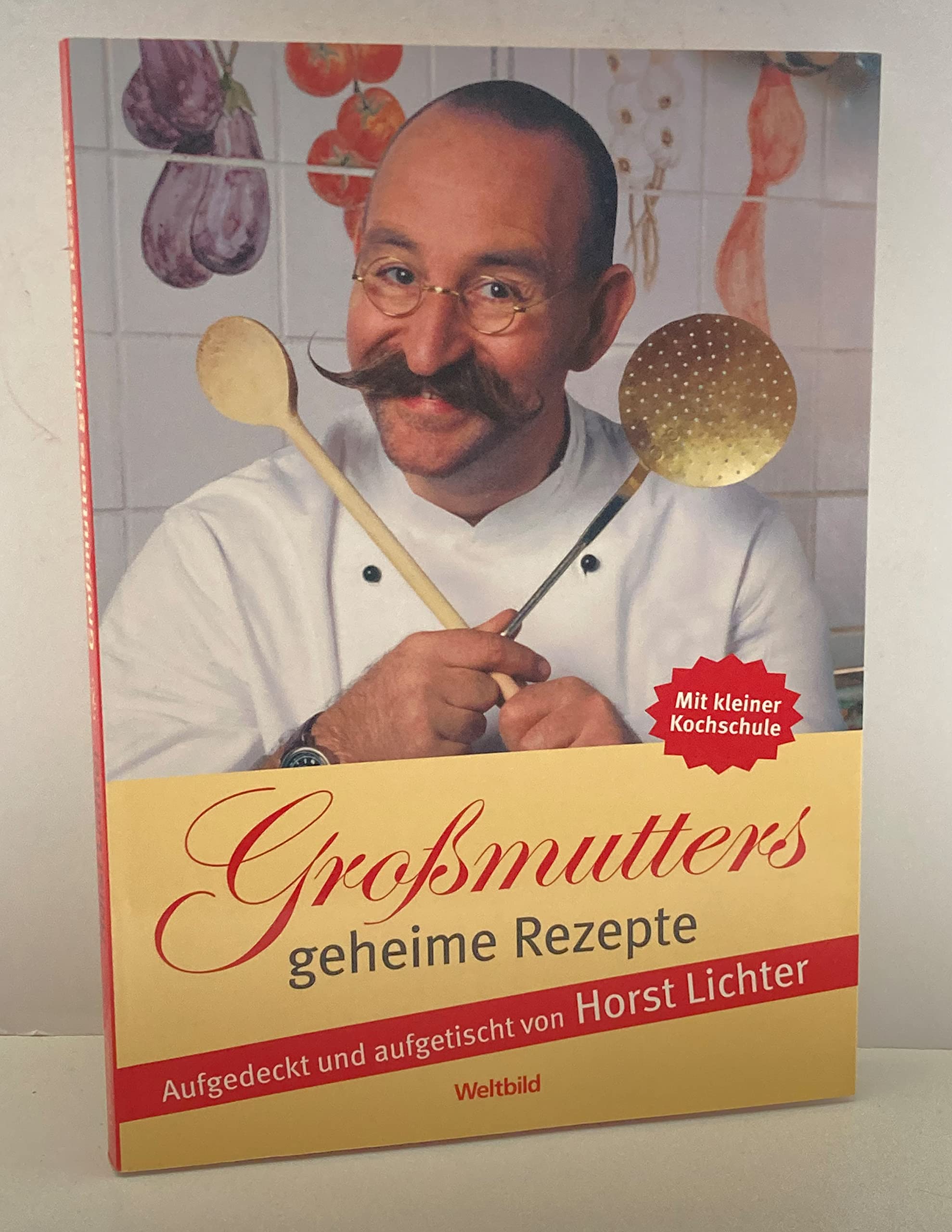 Großmutters geheime Rezepte. Aufgedeckt und aufgetischt Professional & Reference Books