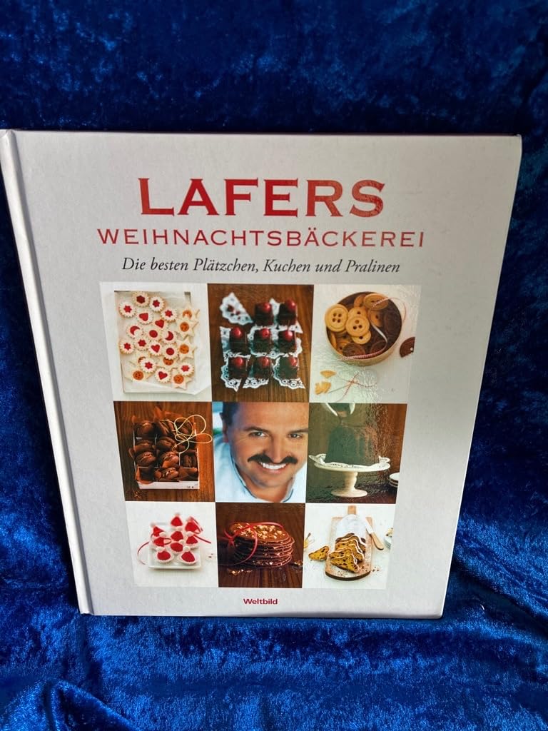 Lafers Weihnachtsbäckerei Die besten Plätzchen, Kuchen und Pralinen Books