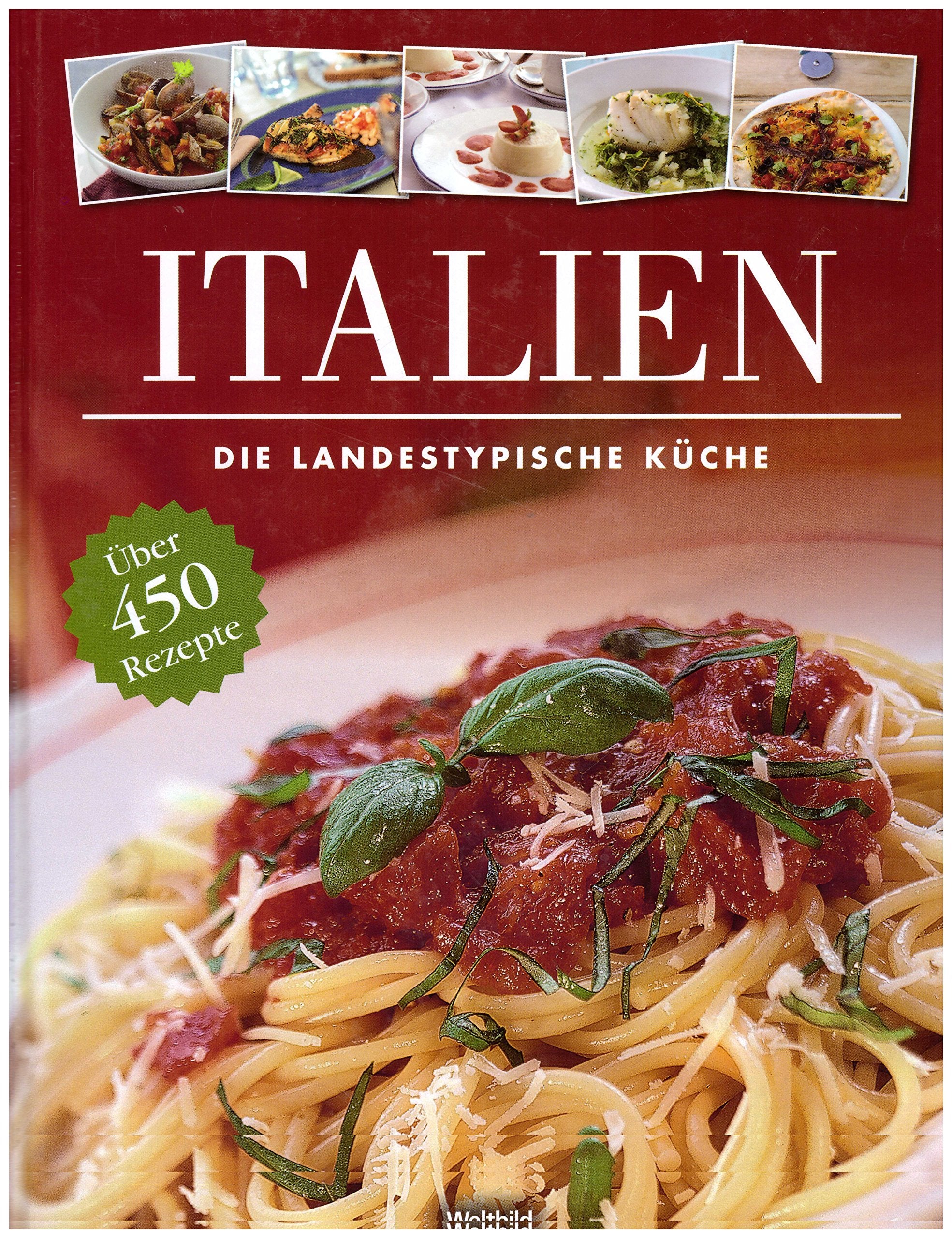 Die landestypische Küche - ITALIEN Books