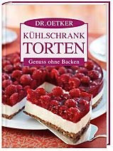 Dr. Oetker Kühlschranktorten - Genuss ohne Backen Books