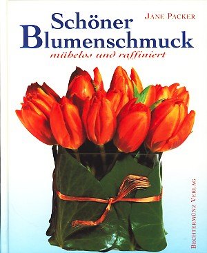 Schöner Blumenschmuck: Mühelos und raffiniert Books