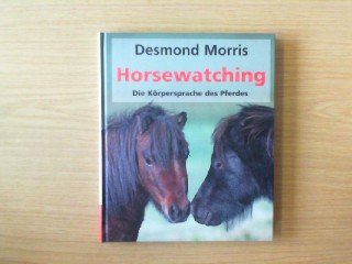 Horsewatching-- Die Koerpersprache des Pferdes Manga