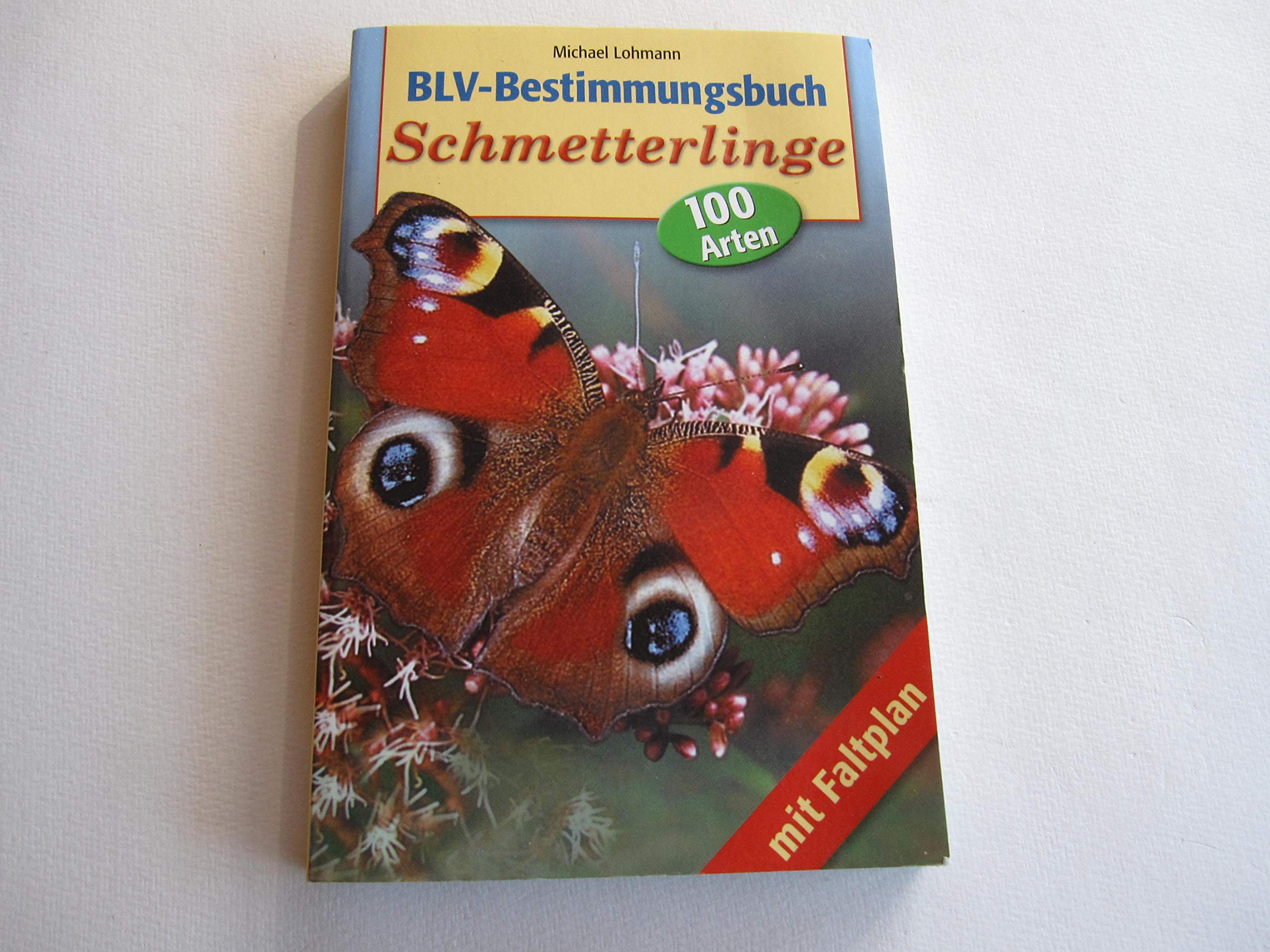 BLV-Bestimmungsbuch Schmetterlinge : . Books