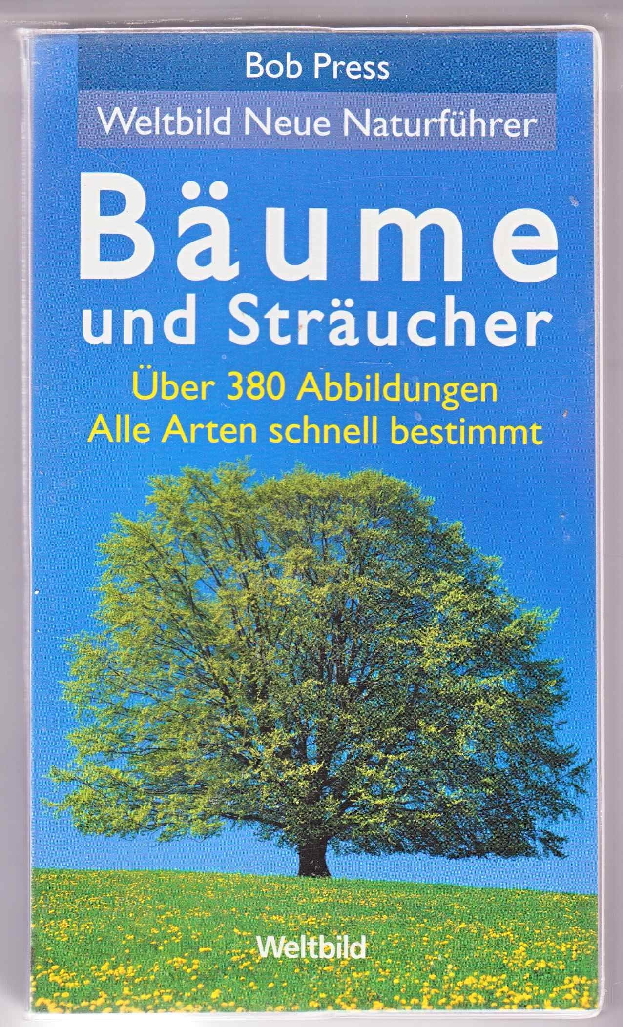 Bäume und Sträucher - Bob Press Books
