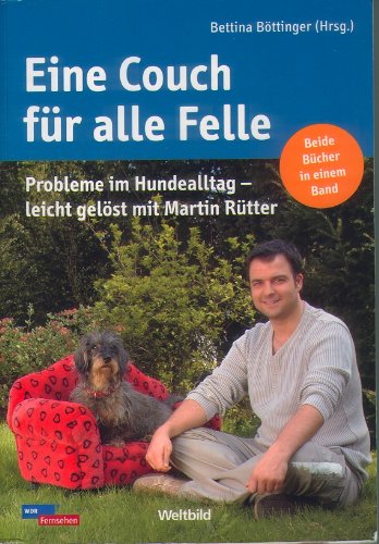 Eine Couch für alle Fälle Beide Bücher in einem Band (Probleme im Hundealtag - leicht gelöst mit Martin Rütter) Books