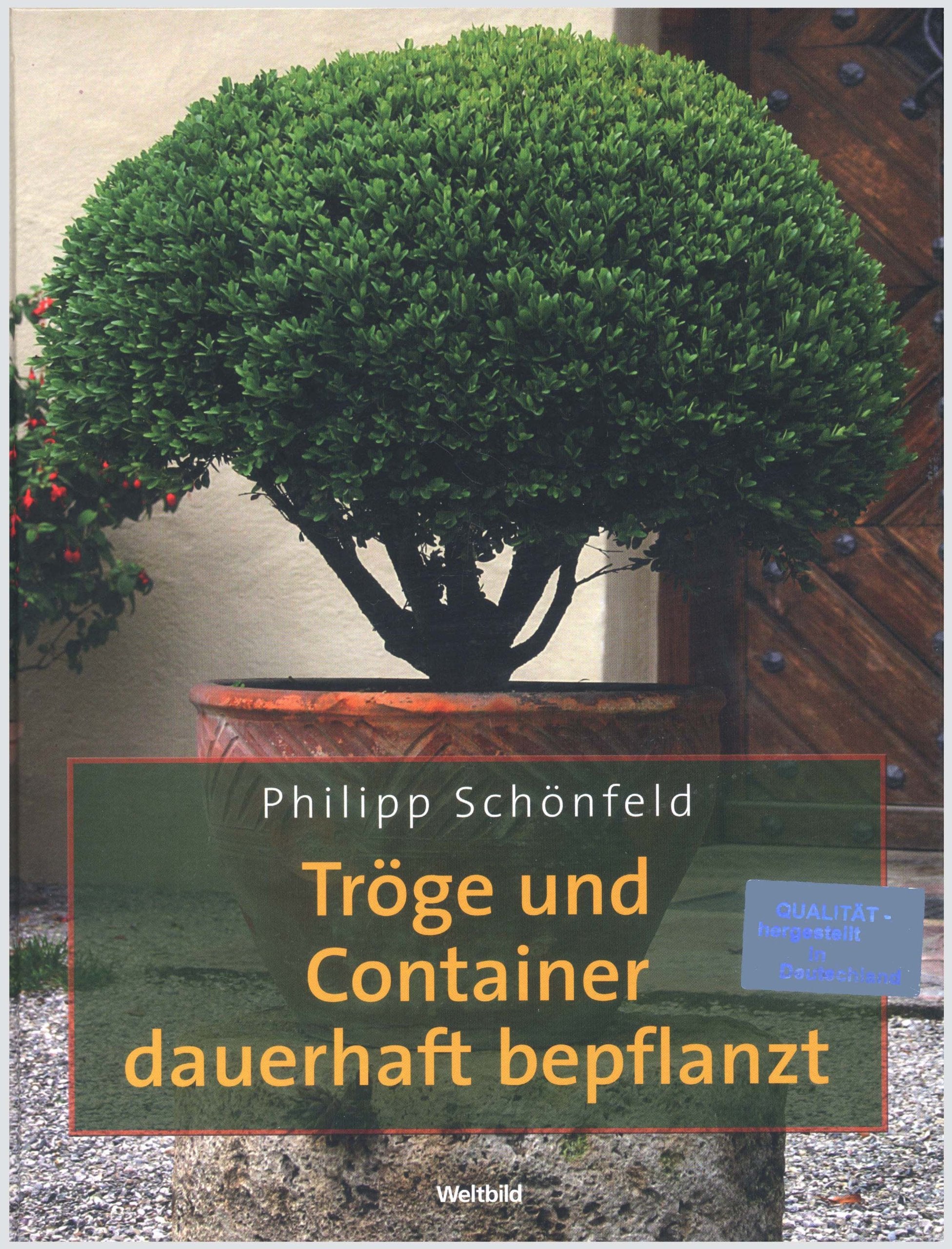Tröge und Container dauerhaft bepflanzt. Bildband Books