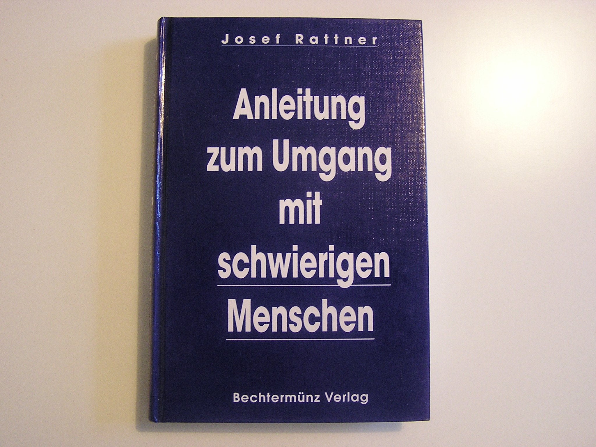 Anleitung zum Umgang mit schwierigen Menschen Books