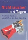 Nichtraucher in 4 Tagen: So schaffen Sie den Ausstieg Health, Nutrition & Fitness