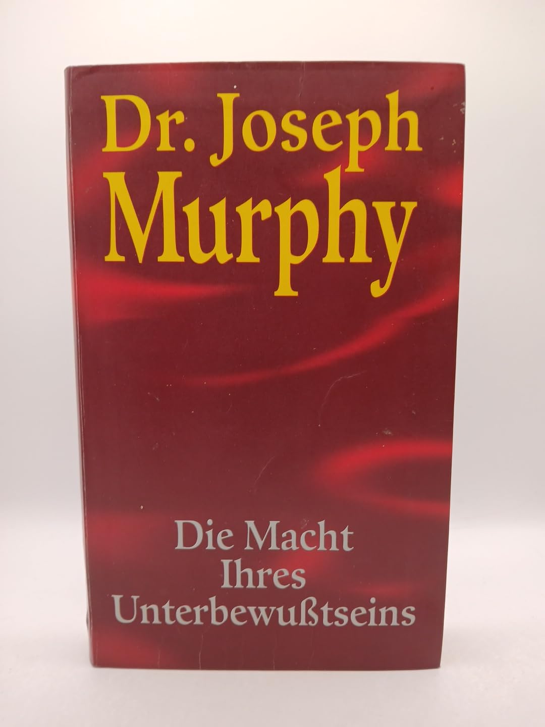 Die Macht Ihres Unterbewubtseins Books