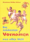 Die schönsten Vornamen aus aller Welt General education